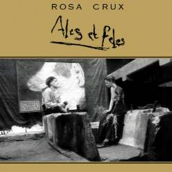 Rosa Crux : Ales et Feles